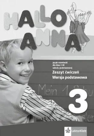 Książka - Hallo Anna 3. Zeszyt ćwiczeń do języka niemieckiego dla klas 1-3 szkoły podstawowej. Wersja podstawowa