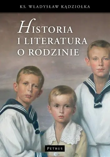 Książka - Historia i literatura o rodzinie