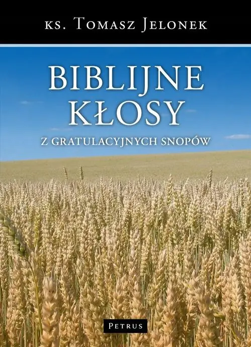 Książka - Biblijne kłosy z gratulacyjnych snopów