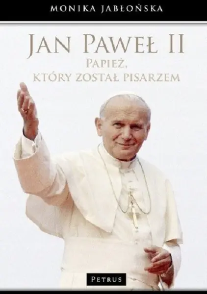 Książka - Jan Paweł II. Papież, który został pisarzem