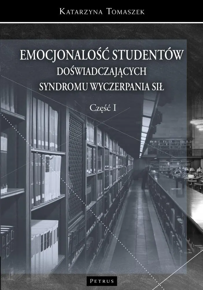 Książka - Emocjonalność studentów doświadczających syndromu wyczerpania sił