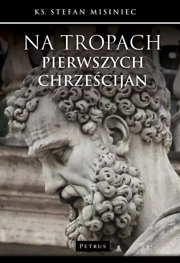 Książka - Na tropach pierwszych chrześcijan