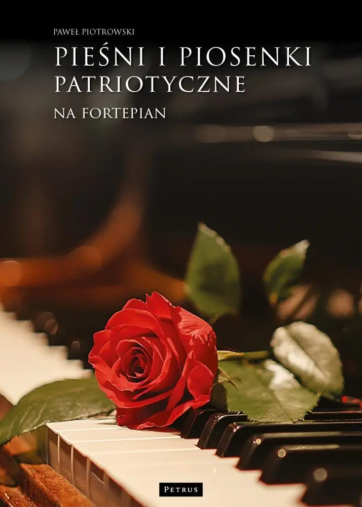 Książka - Pieśni i piosenki patriotyczne na fortepian