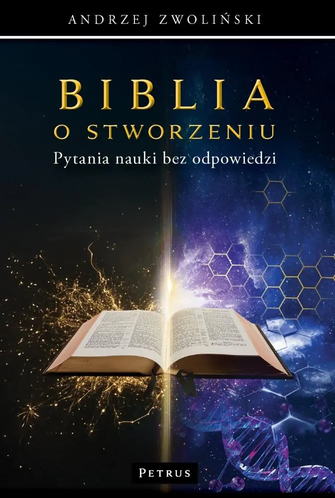 Książka - Biblia o stworzeniu. Pytania nauki bez odpowiedzi