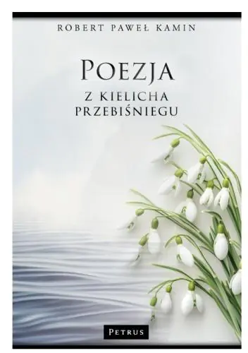 Książka - Poezja z kielicha przebiśniegu