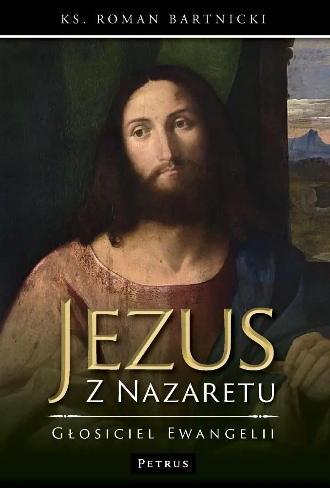 Książka - Jezus z Nazaretu - głosiciel Ewangelii