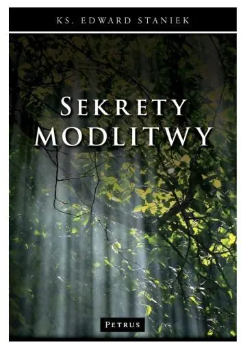 Książka - Sekrety modlitwy