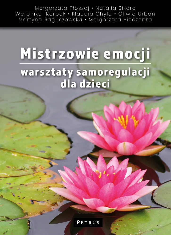 Książka - Mistrzowie emocji. Warsztaty samoregulacji dla dzieci