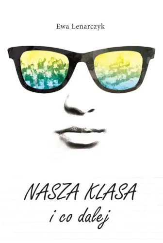 Książka - Nasza klasa i co dalej