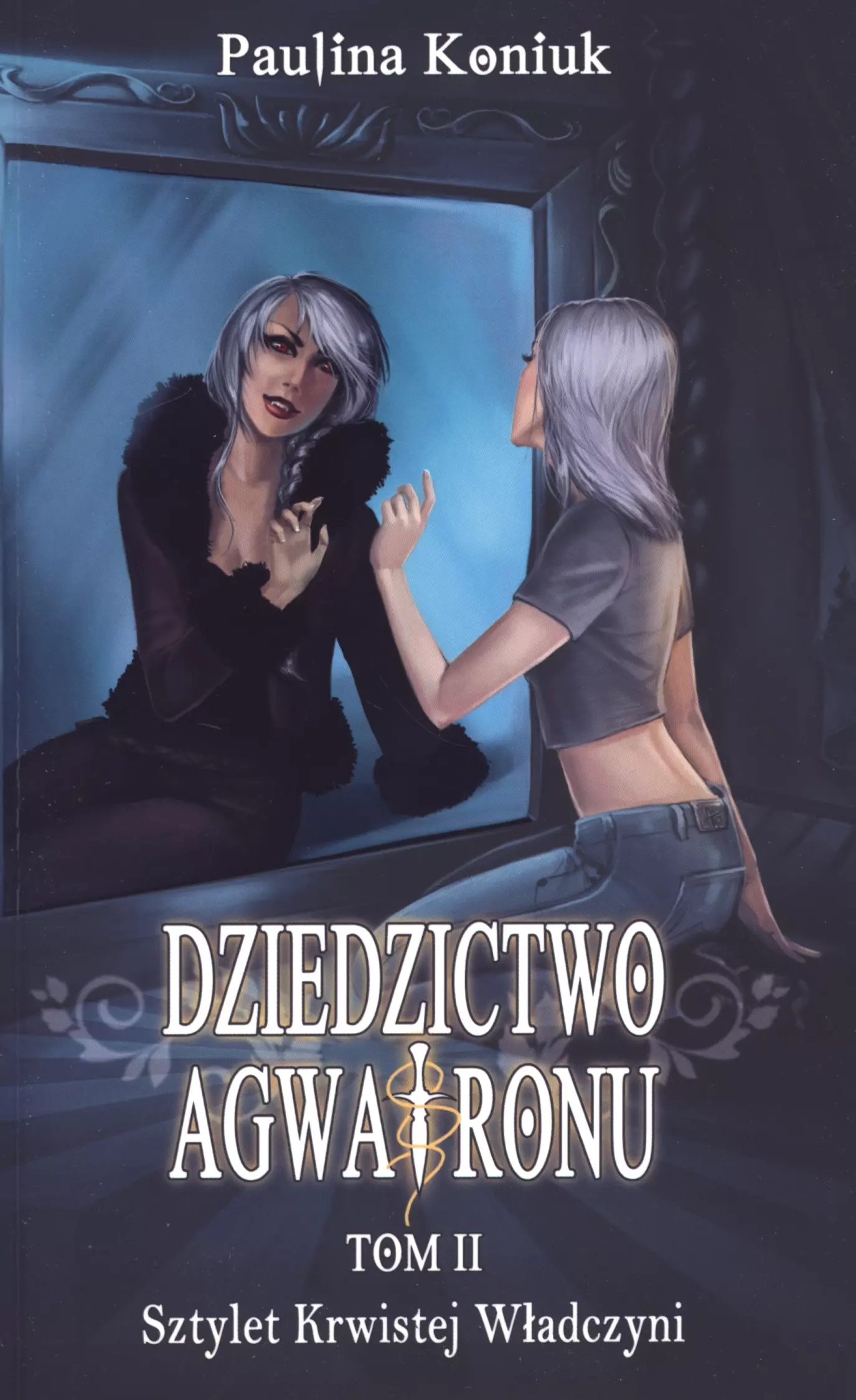 Książka - Dziedzictwo Agwatronu Sztylet Krwistej Władczyni - Paulina Koniuk - 