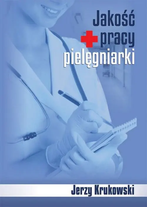 Książka - Jakość pracy pielęgniarki - Jerzy Krukowski - 