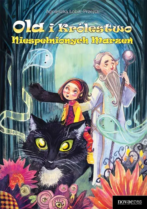 Książka - Ola i Królestwo Niespełnionych Marzeń