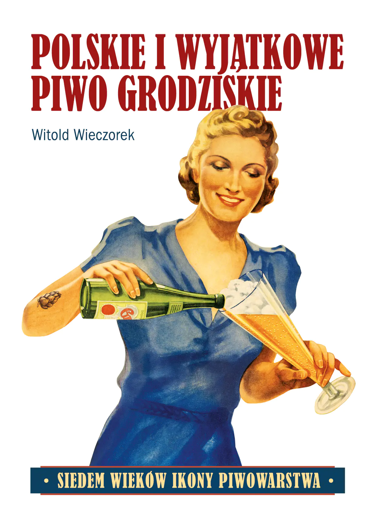 Książka - Polskie i wyjątkowe. Piwo grodziskie