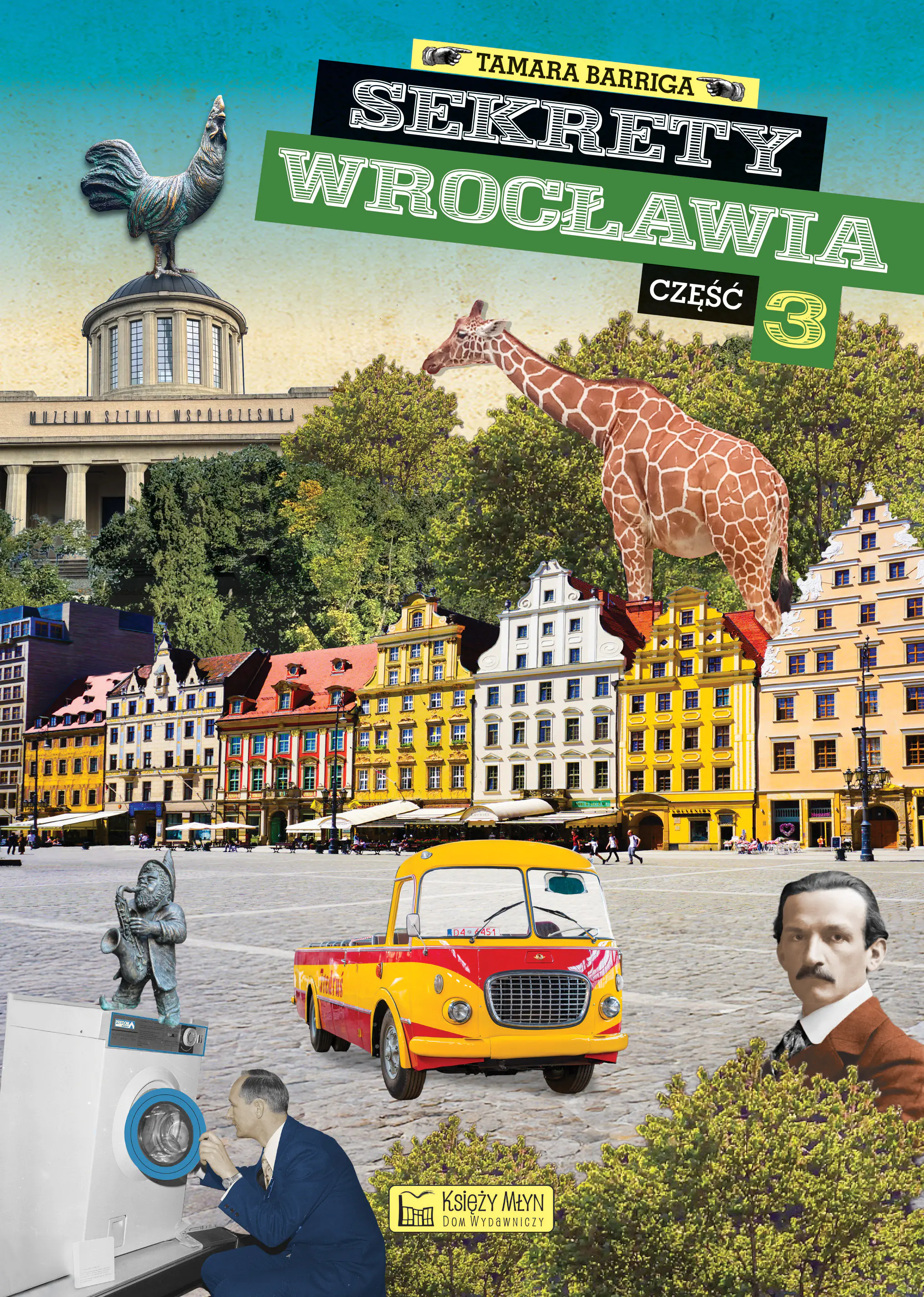 Książka - Sekrety Wrocławia. Część 3