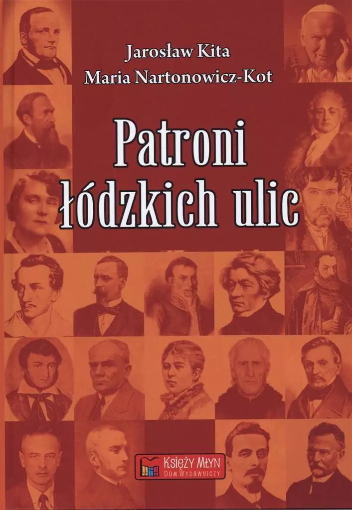Książka - Patroni łódzkich ulic