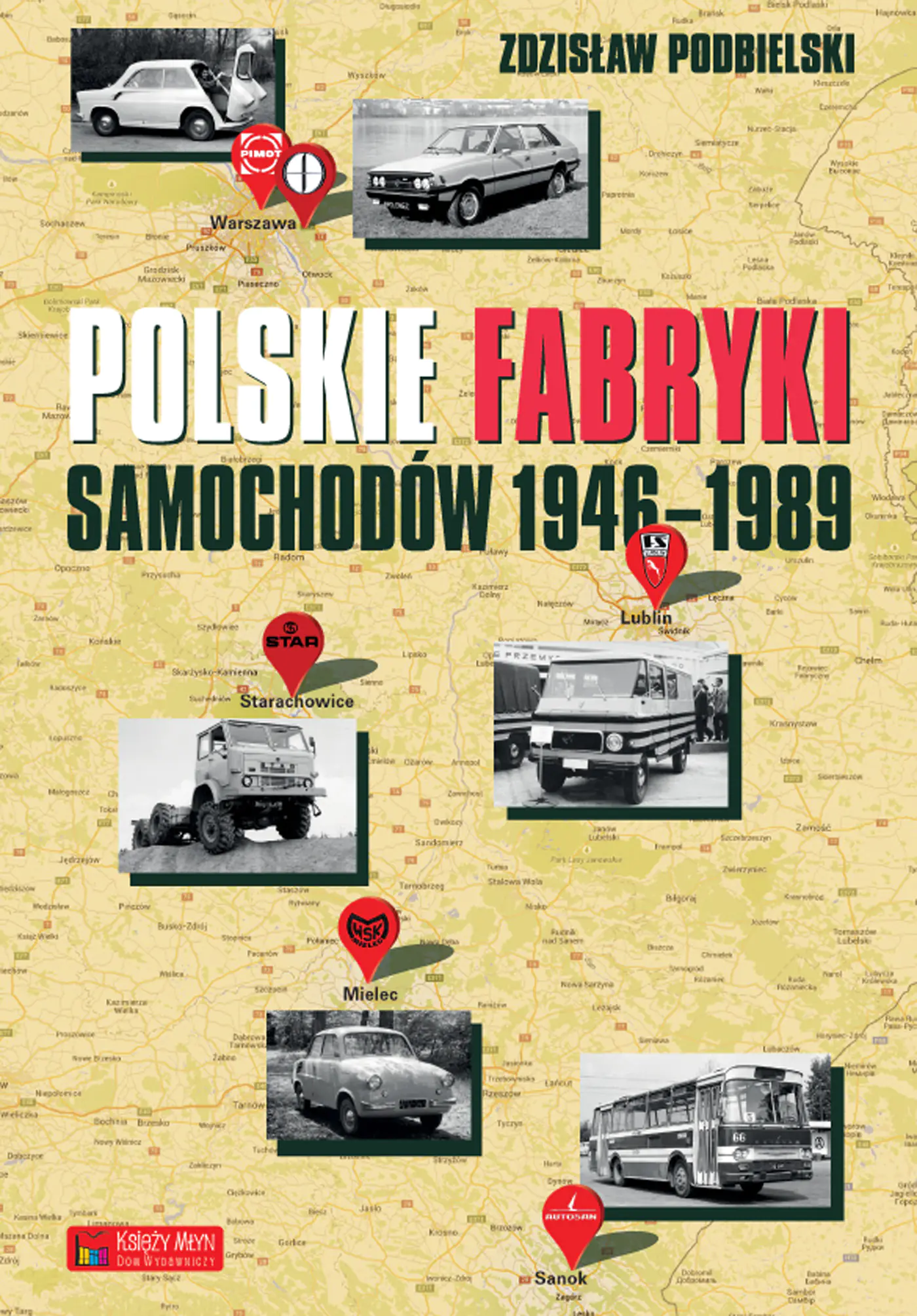 Książka - Polskie fabryki samochodów 1946–1989