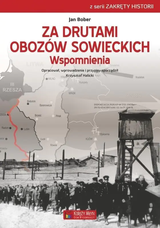 Książka - Za drutami obozów sowieckich. Wspomnienia