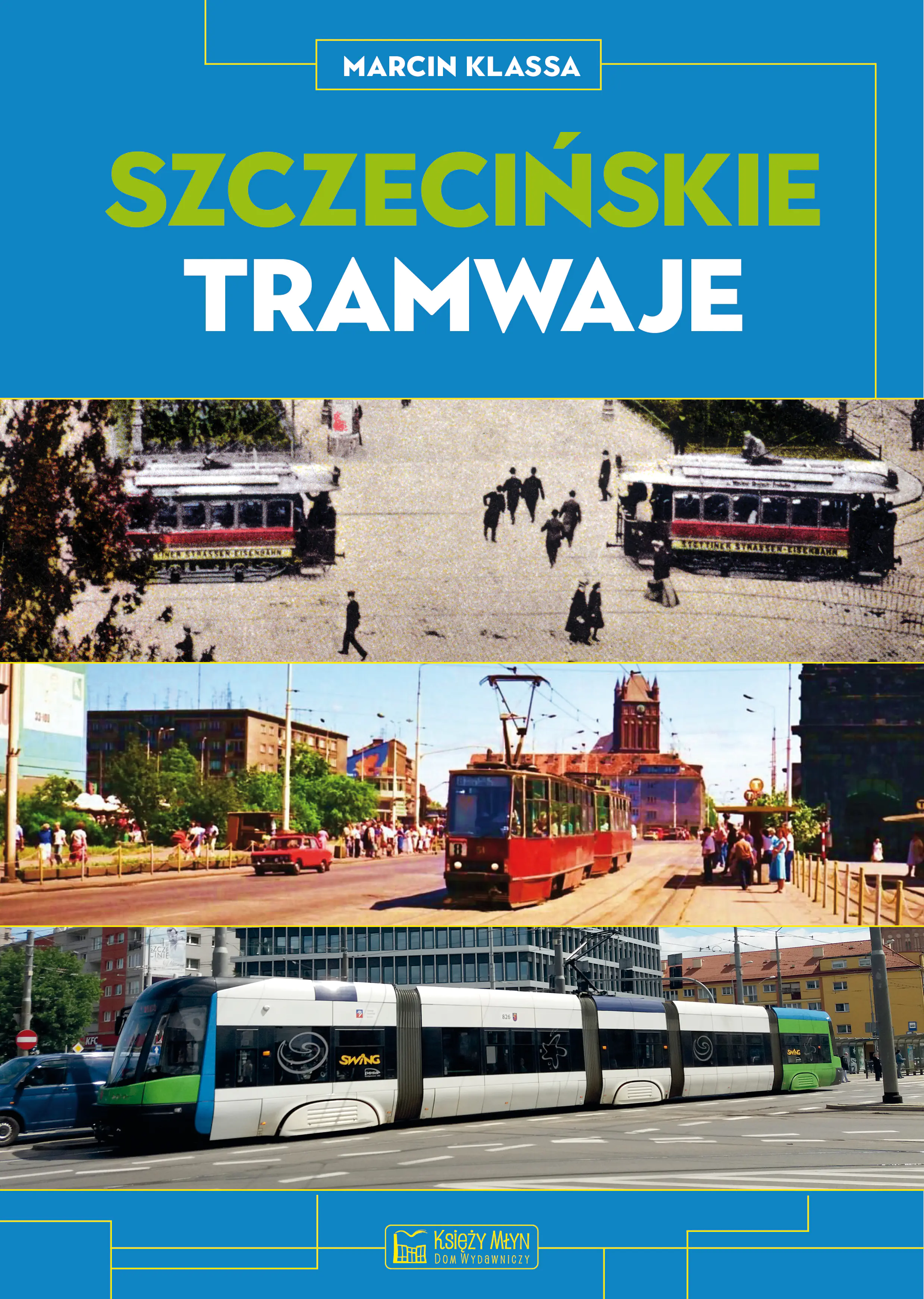 Książka - Szczecińskie tramwaje