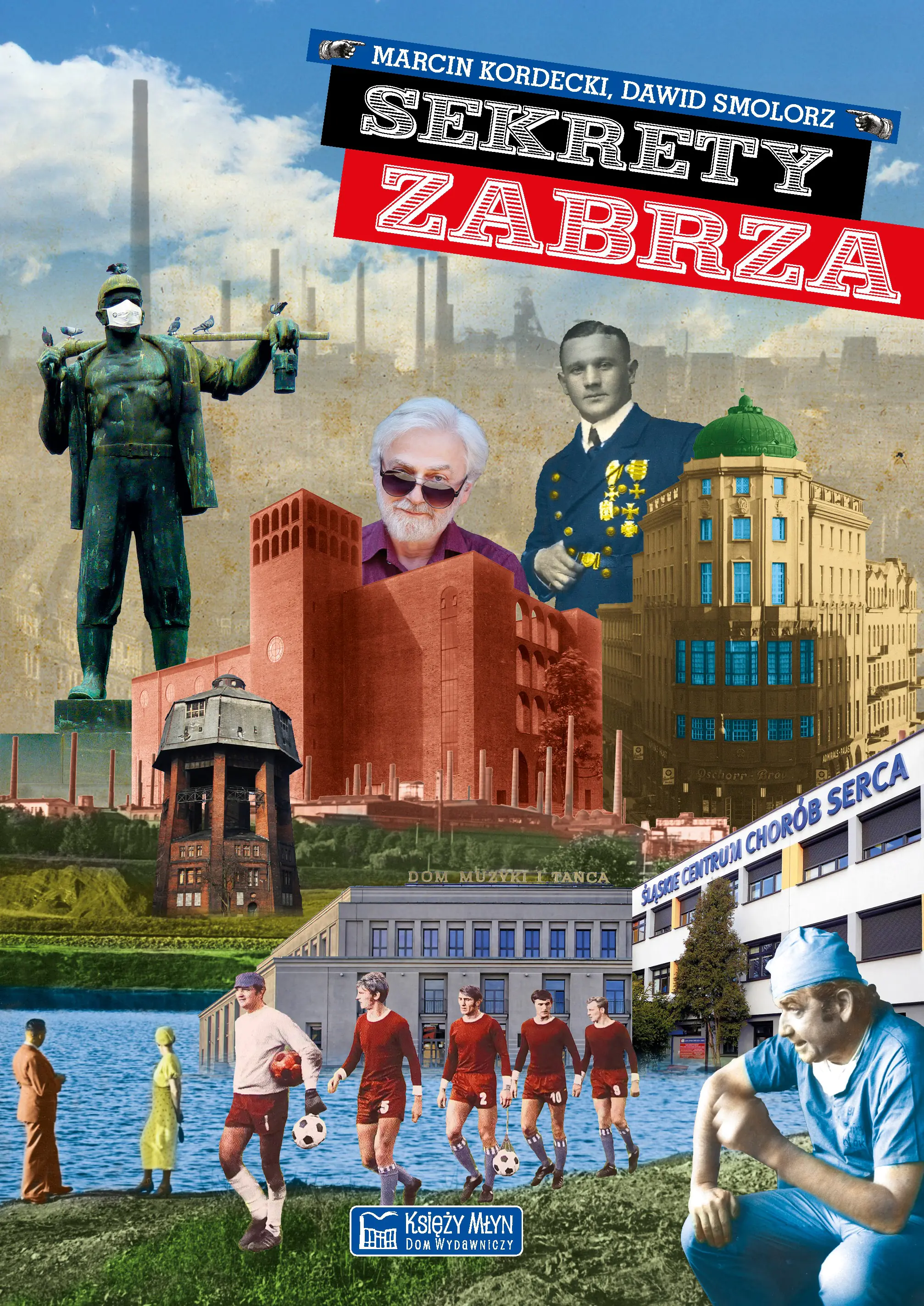Książka - Sekrety Zabrza