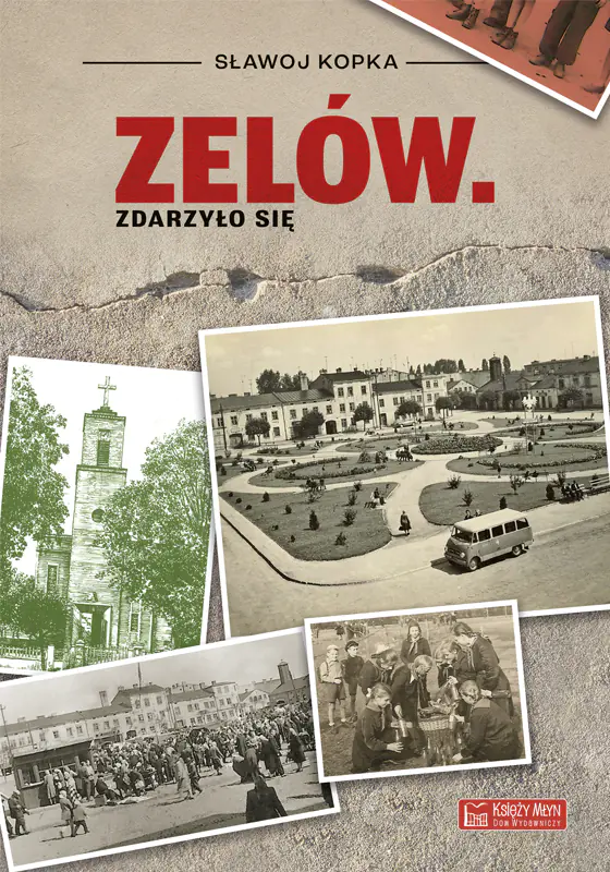 Książka - Zelów. Zdarzyło się