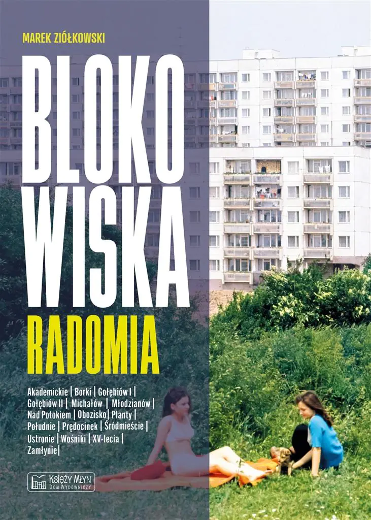 Książka - Blokowiska Radomia. Blokowiska