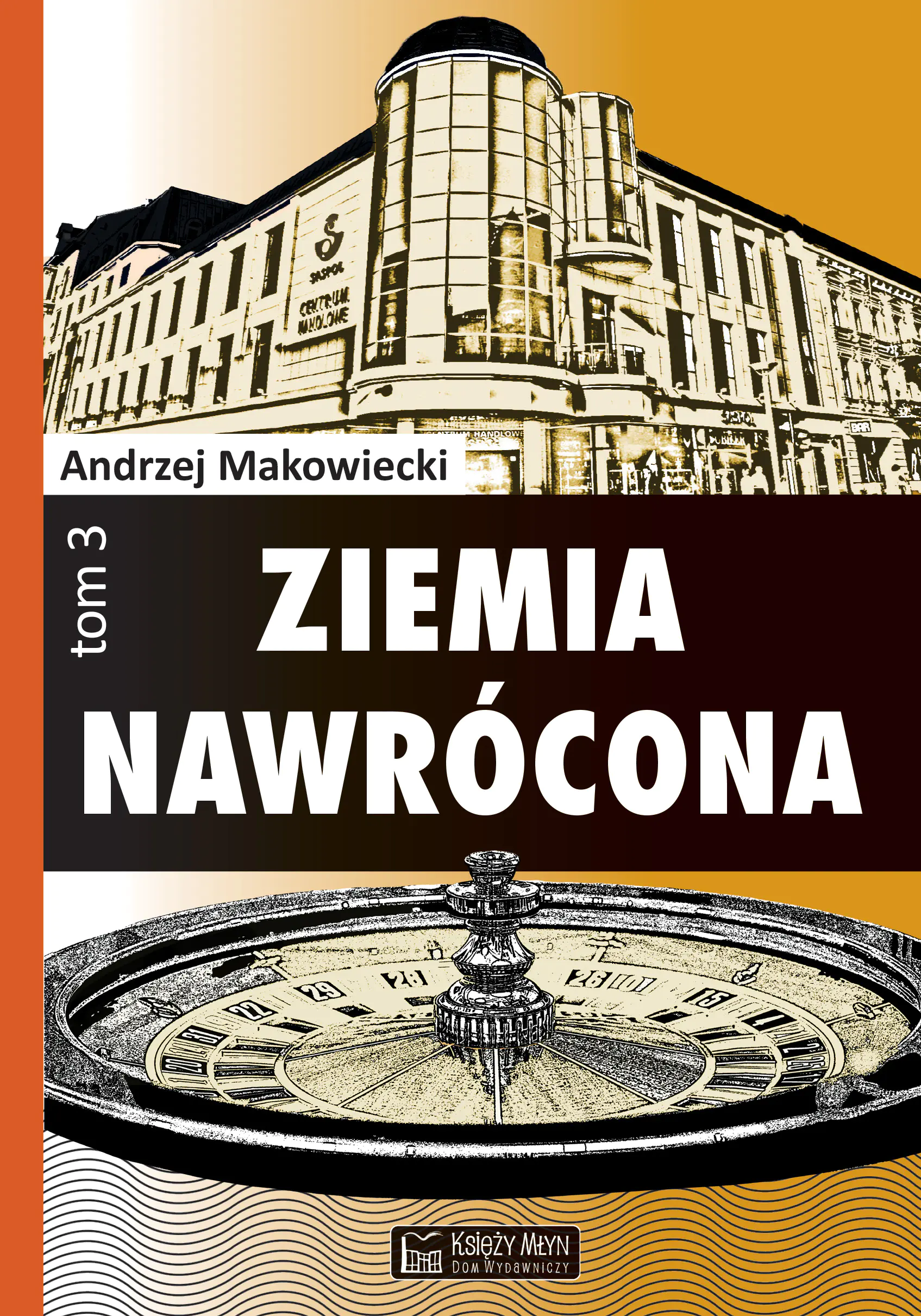 Książka - Ziemia nawrócona. Tom 3