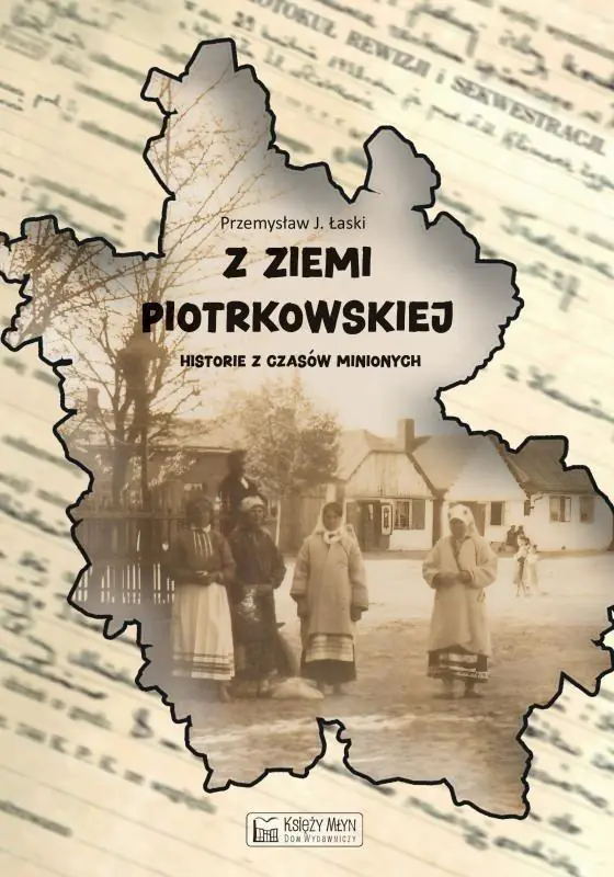 Książka - Z Ziemi Piotrkowskiej