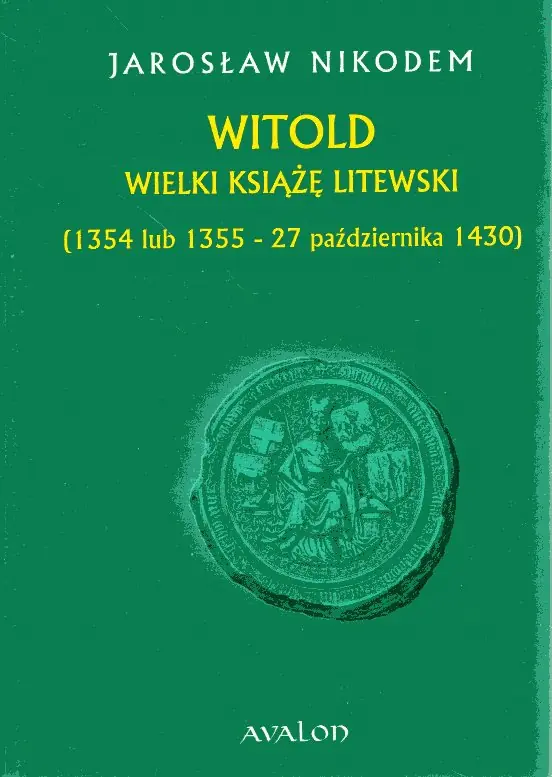 Książka - Witold. Wielki Książę Litewski