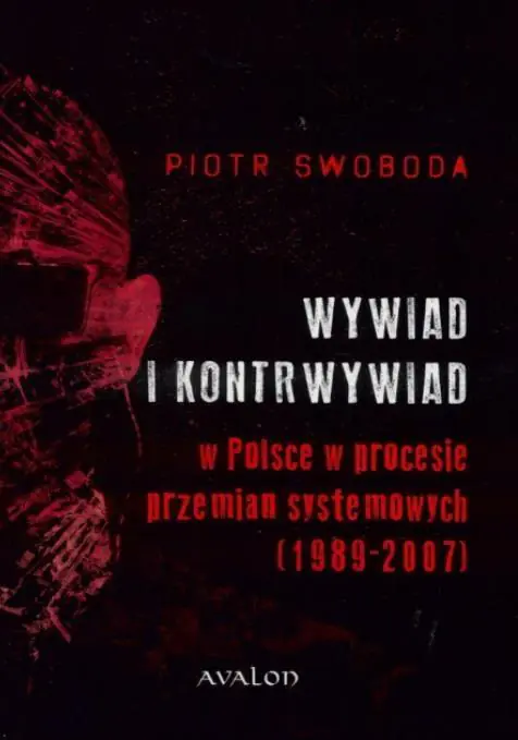 Książka - Wywiad i kontrwywiad w Polsce w procesie przemian systemowych