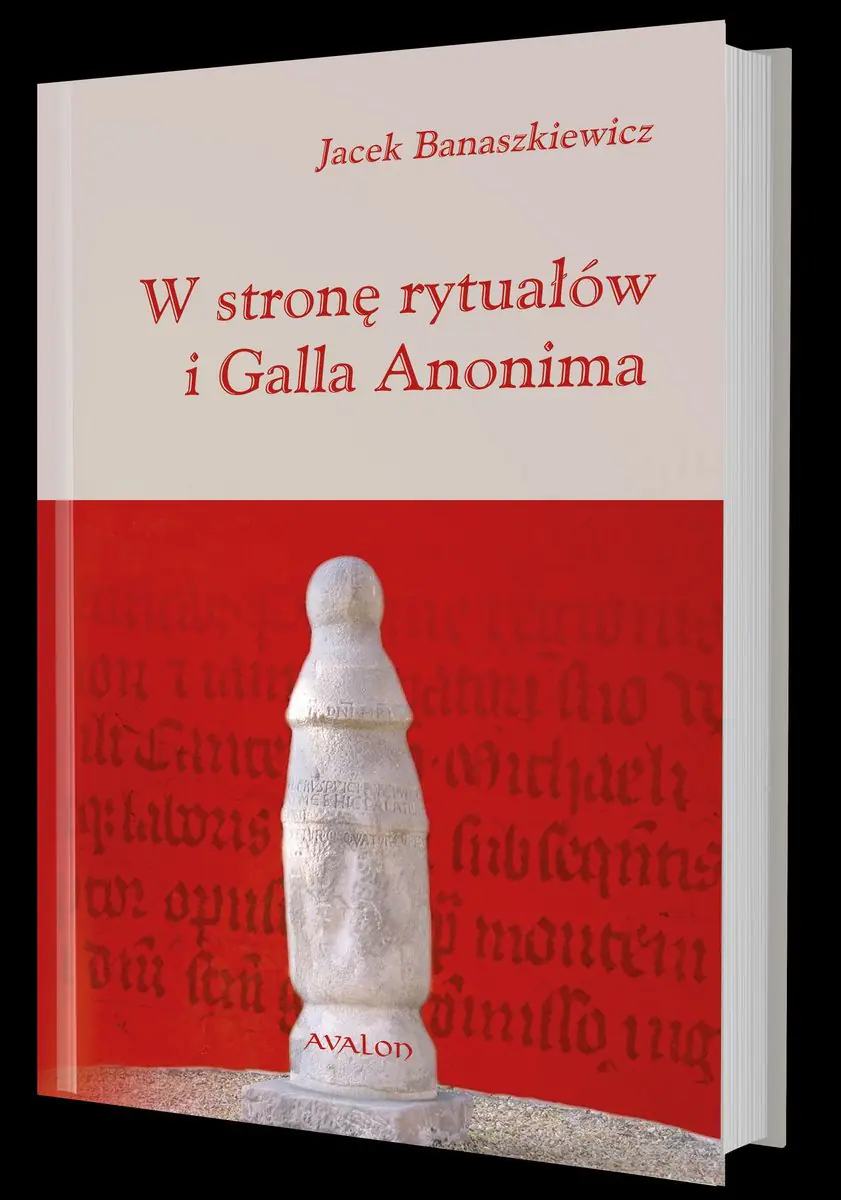 Książka - W stronę rytuałów i Galla Anonima