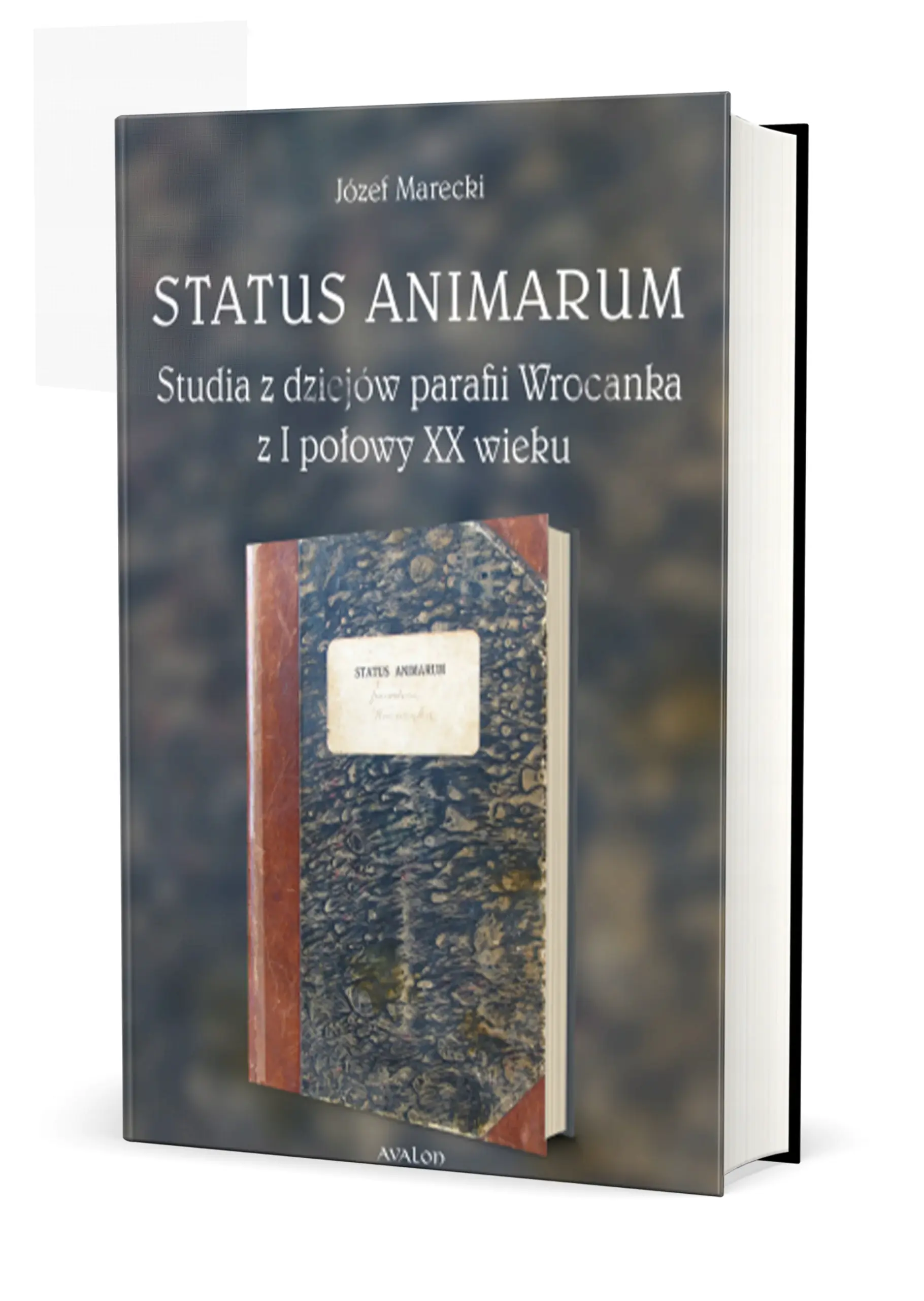 Książka - Status Animarum. Studia z dziejów parafii...