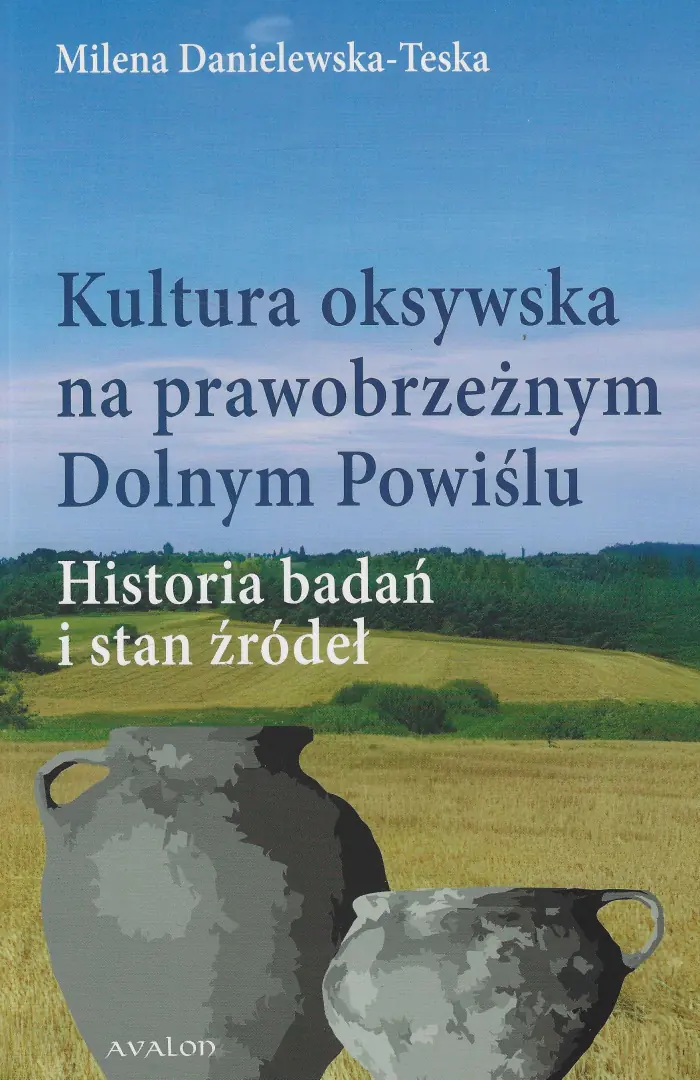 Książka - Kultura oksywska na prawobrzeżnym Dolnym Powiślu