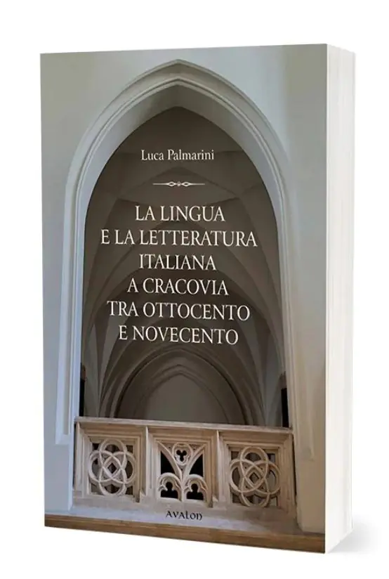 Książka - La lingua e la letteratura italiana a Cracovia tra ottocento e novecento