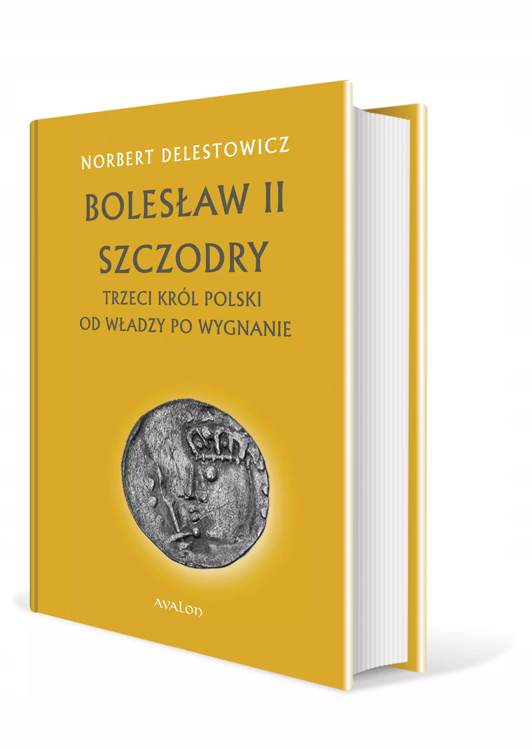 Książka - Bolesław II Szczodry. Trzeci król Polski