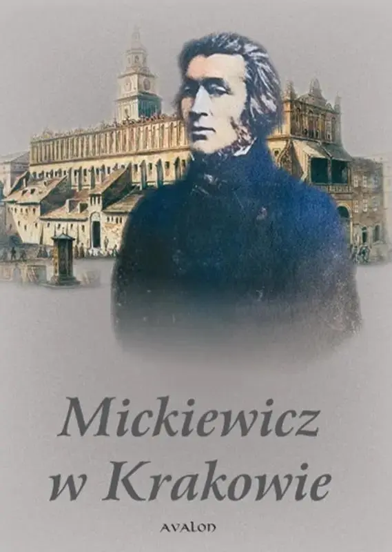 Książka - Mickiewicz w Krakowie