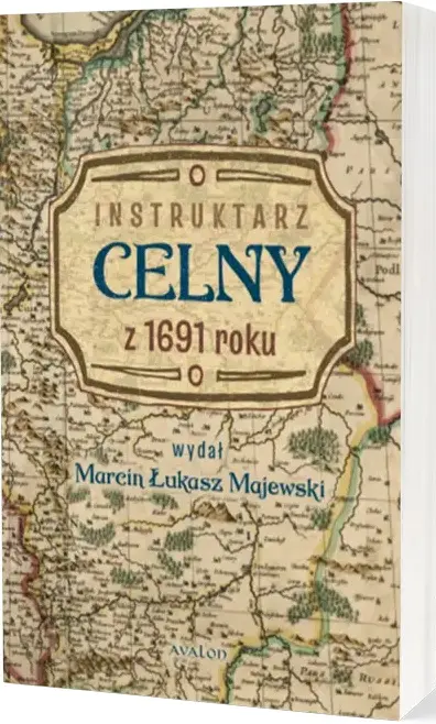 Książka - Instruktarz celny z 1691 roku