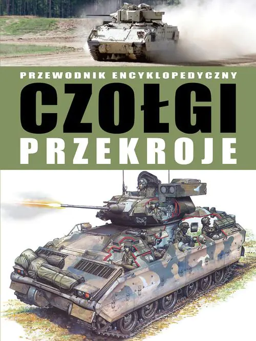 Książka - Czołgi-przekroje. Przewodnik encyklopedyczny