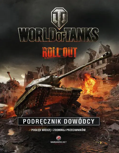 Książka - World Of Tanks. Podręcznik dowódcy