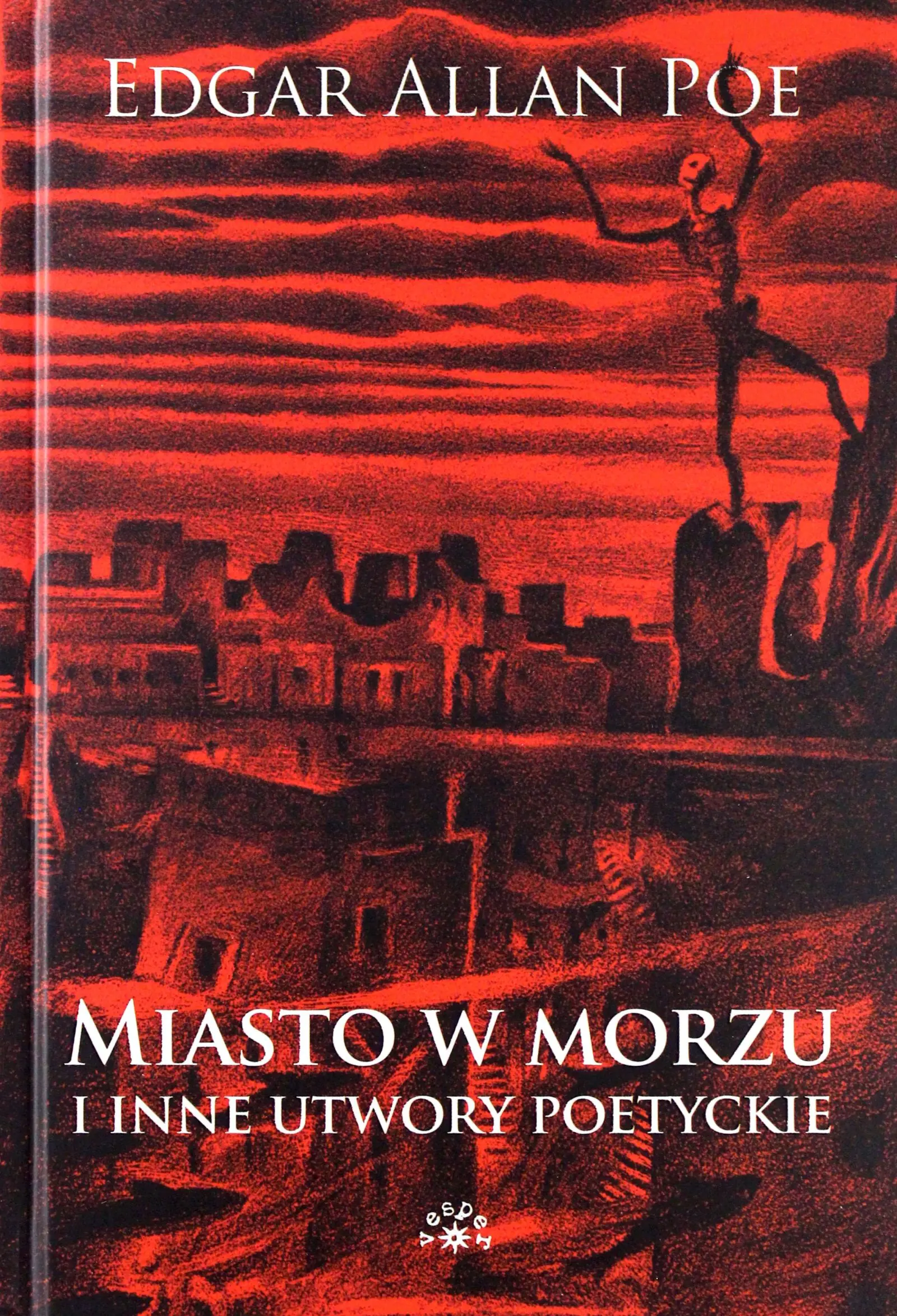 Książka - Miasto w morzu i inne utwory poetyckie