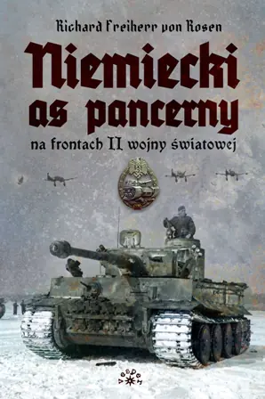 Książka - Niemiecki as pancerny na frontach II wojny światowej