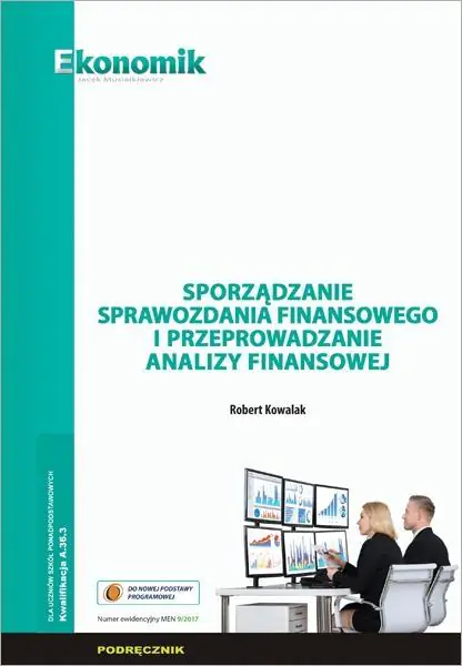 Sporządzanie sprawozdania finansowego i przeprowadzanie analizy finansowej