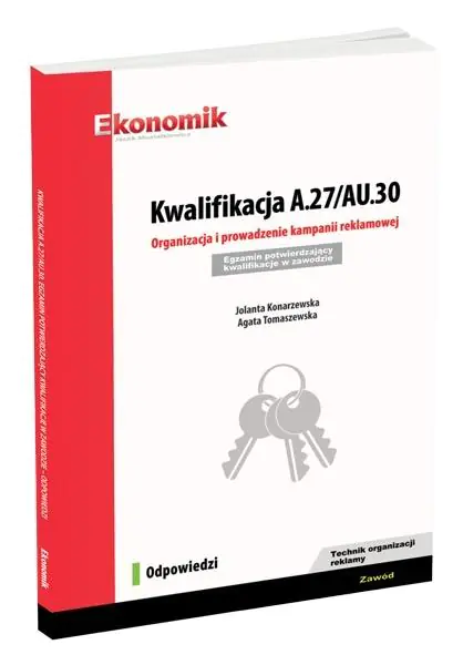Książka - Kwalifikacja A.27/AU.30. Organizacja i prowadzenie kampanii reklamowej
