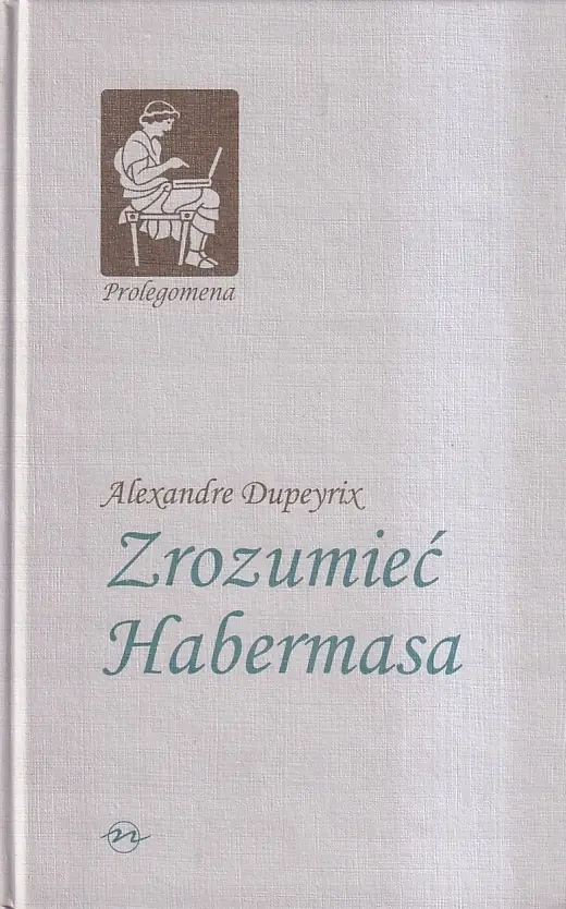 Książka - Zrozumieć Habermasa