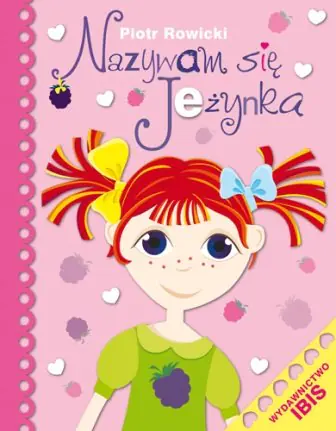 Książka - Nazywam się Jeżynka