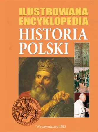 Książka - Ilustrowana encyklopedia. Historia Polski