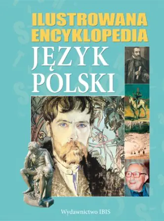 Książka - Ilustrowana Encyklopedia Język Polski