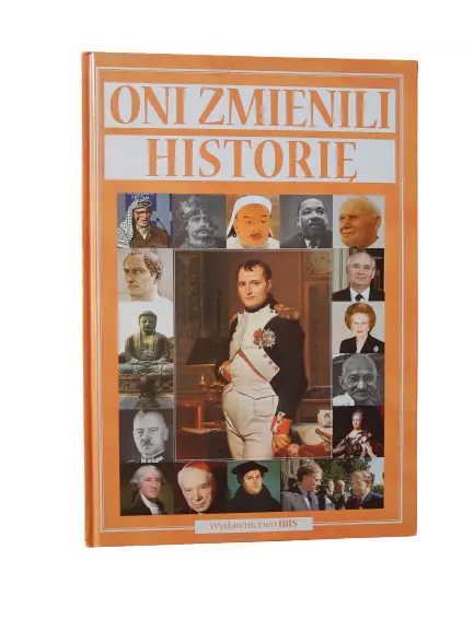 Książka - Oni zmienili historię