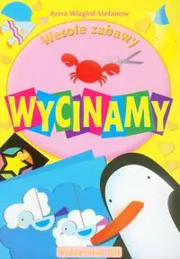 Książka - Wesołe zabawy Wycinamy