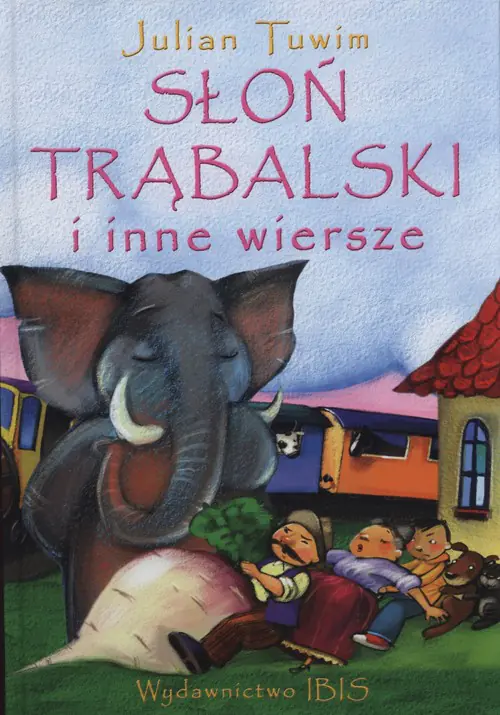 Słoń Trąbalski i inne wiersze