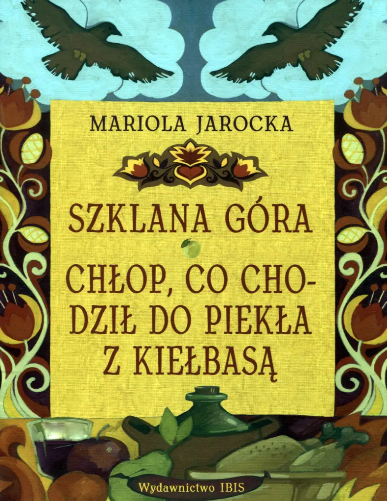 Książka - Szklana góra. Chłop co chodził do piekła z kiełbasą